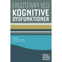 Ergoterapi ved kognitive dysfunktioner: Aktivitetsbaserede tilgange