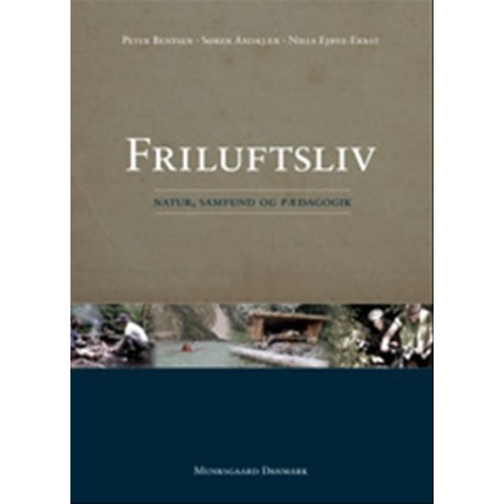 Friluftsliv: Natur   Samfund   Pædagogik