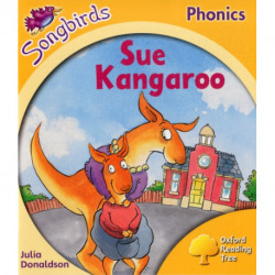 Oxford Reading Tree Songbirds Phonics: Level 5: Sue Kangaroo