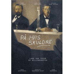 På hvis skuldre: Lars von Trier og billedkunsten