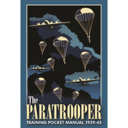 The Paratrooper Training Pocket Manual 1939–1945
