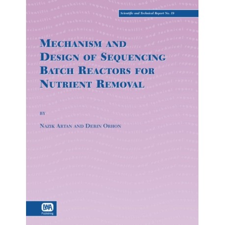 Mechanism and Design of Sequencing Batch Reactors for Nutrient Removal