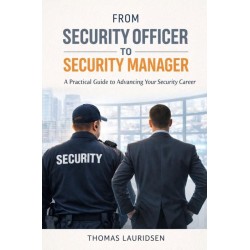 From Security officer to Security Manager: A practical guide to advancing your security career