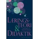 Læringsteori og didaktik