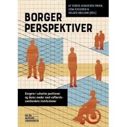 Borgerperspektiver: Borgere i udsatte positioner og deres møder med velfærdssamfundets institutioner