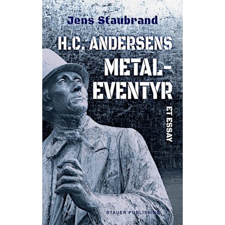 H.C. ANDERSENS METALEVENTYR: Et essay