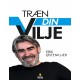 TRÆN DIN VILJE