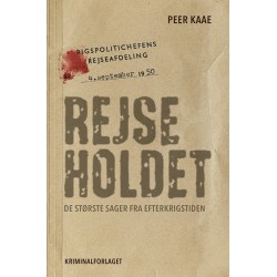 Rejseholdet 2: De største sager fra efterkrigstiden