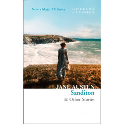 Sanditon: & Other Stories