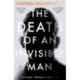 The Death of an Invisible Man