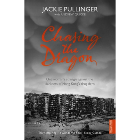 Chasing the Dragon