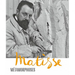Matisse - Metamorphoses