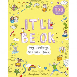 It'll Be Okay: My Feelings Activity Book