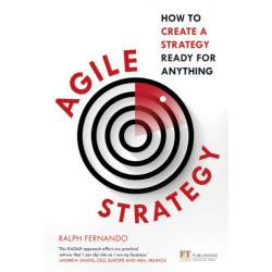 Agile Strategy: How to create a strategy ready for anything