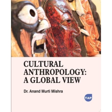 Cultural Anthropology: A Global View
