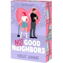 Not Good Neighbors