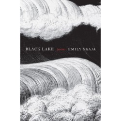 Black Lake: Poems