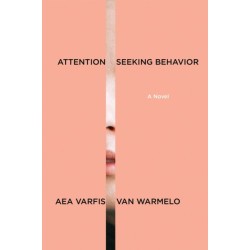 Attention-Seeking Behavior: A Novel