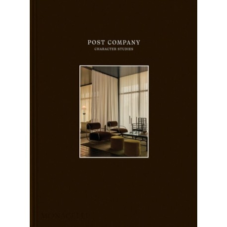 Post Company: Character Studies: Narratives in Interior