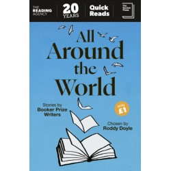All Around the World: Stories by Booker Prize Writers Chosen by Roddy Doyle