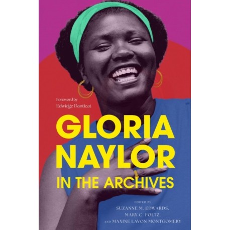 Gloria Naylor in the Archives