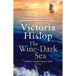 The Wine-Dark Sea: the epic new novel from the bestselling author of The Island