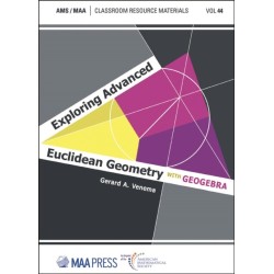 Exploring Advanced Euclidean Geometry with GeoGebra