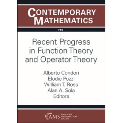Recent Progress in Function Theory and Operator Theory