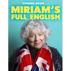 Miriam's Full English: A Grand Tour of All the Best Bits