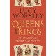 Queens and Kings: An Unusually Personal History