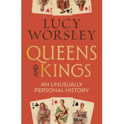 Queens and Kings: An Unusually Personal History