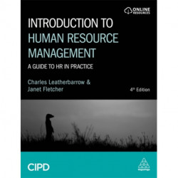 Introduction to Human Resource Management: A Guide to HR in Practice