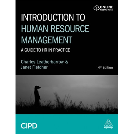 Introduction to Human Resource Management: A Guide to HR in Practice