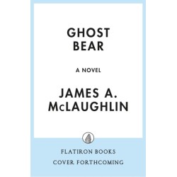 Ghost Bear: A Novel