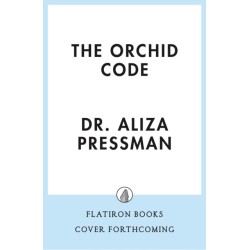 Orchid Code: How Temperament Shapes Who We Become and Why Some Children Need More to Flourish