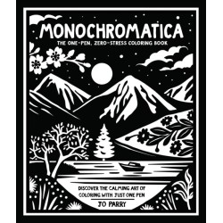 Monochromatica: The One-Pen, Zero-Stress Coloring Book