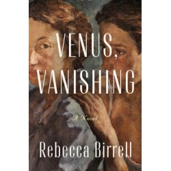 Venus, Vanishing: A Novel