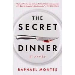 Secret Dinner: A Novel