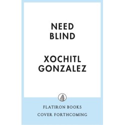 Need Blind: A Memoir of Class in America