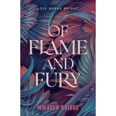 Of Flame and Fury