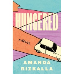 Hungered: A Novel