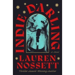 Indie Darling: A Novel