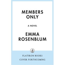 Members Only: A Novel