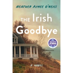 Irish Goodbye: A Novel