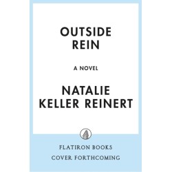 Outside Rein: A Novel