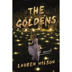 Goldens: A Novel