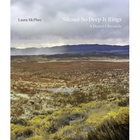 Silence So Deep It Rings: A Desert Chronicle