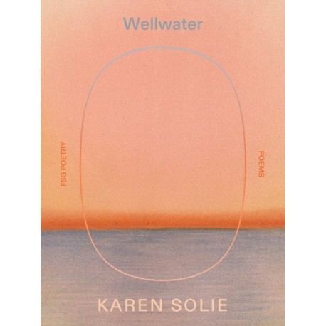 Wellwater: Poems