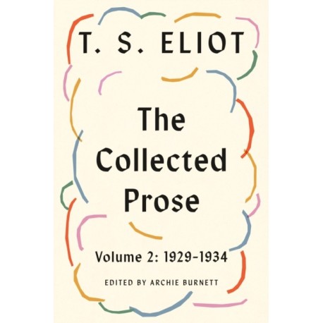 Collected Prose, Volume 2: 1929-1934