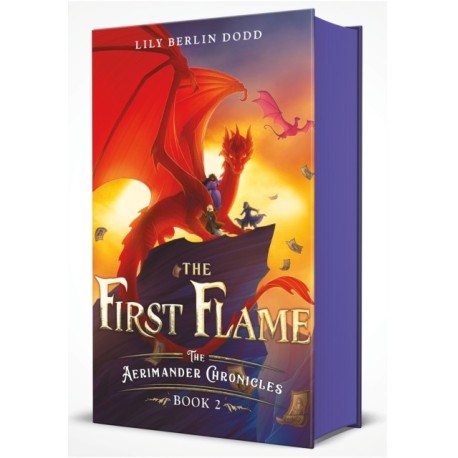 The First Flame: The Aerimander Chronicles Book 2